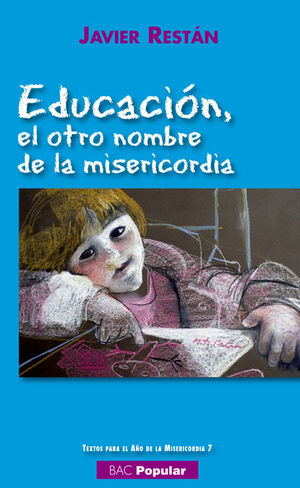 EDUCACION EL OTRO NOMBRE DE LA MISERICORDIA