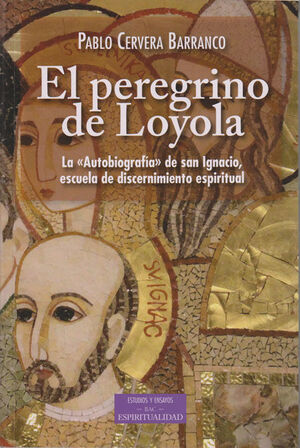 EL PEREGRINO DE LOYOLA. LA 