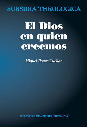 EL DIOS EN QUIEN CREEMOS