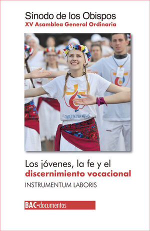 LOS JÓVENES, LA FE Y DISCERNIMIENTO VOCACIONAL