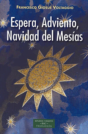 ESPERA, ADVIENTO, NAVIDAD DEL MESÍAS