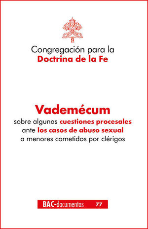 VADEMÉCUM SOBRE ALGUNAS CUESTIONES PROCESALES ANTE LOS CASOS DE ABUSO SEXUAL A M