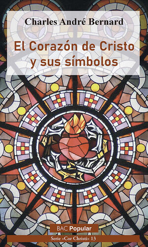 EL CORAZON DE CRISTO Y SUS SIMBOLOS