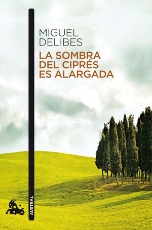 SOMBRA DEL CIPRES ES ALARGADA,LA
