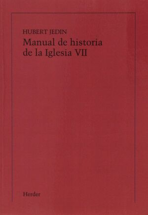 MANUAL DE HISTORIA DE LA IGLESIA VII