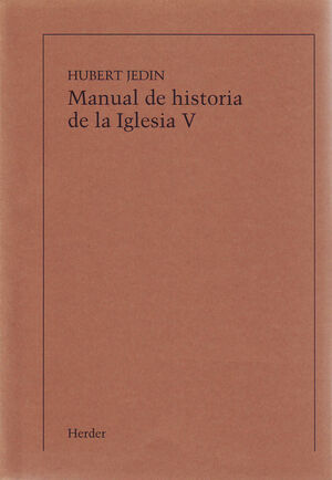 MANUAL DE HISTORIA DE LA IGLESIA V