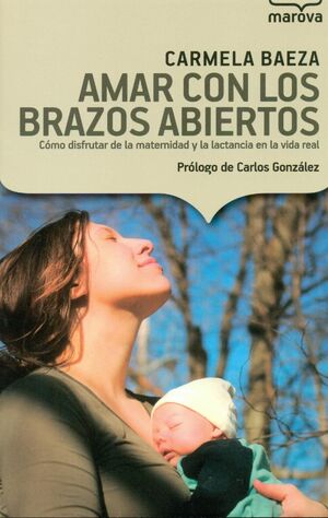 AMAR CON LOS BRAZOS ABIERTOS