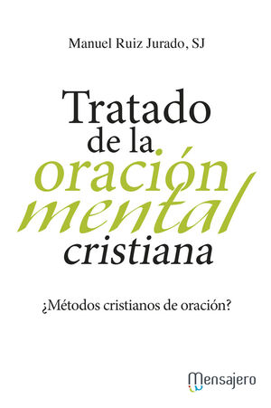 TRATADO DE LA ORACIÓN MENTAL CRISTIANA