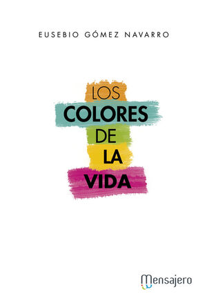 LOS COLORES DE LA VIDA