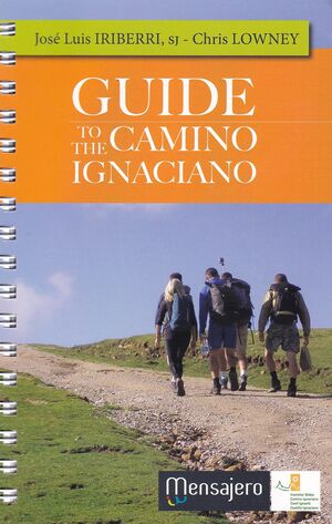 GUIDE TO THE CAMINO IGNACIANO