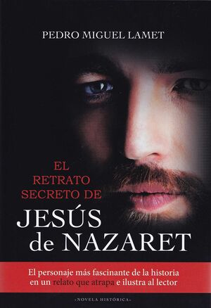 EL RETRATO SECRETO DE JESÚS DE NAZARET