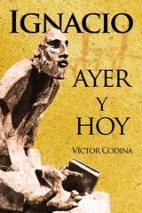 IGNACIO AYER Y HOY