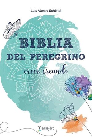 BIBLIA DEL PEREGRINO -CREER CREANDO CON ESTUCHE