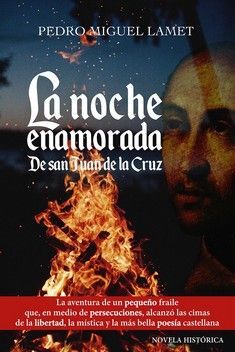 LA NOCHE ENAMORADA SAN JUAN DE LA CRUZ