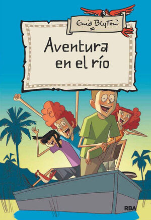 AVENTURA 8: AVENTURA EN EL RÍO