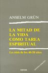 LA MITAD DE LA VIDA COMO TAREA ESPIRITUAL