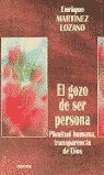 EL GOZO DE SER PERSONA