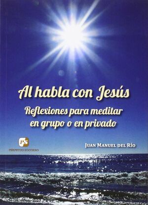 AL HABLA CON JESÚS