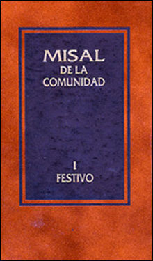 MISAL DE LA COMUNIDAD I. FESTIVO