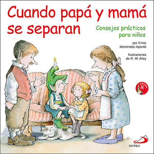 CUANDO PAPÁ Y MAMÁ SE SEPARAN