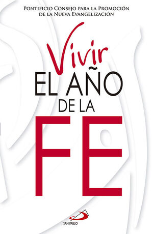 VIVIR EL AÑO DE LA FE