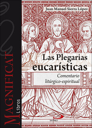 LAS PLEGARIAS EUCARÍSTICAS