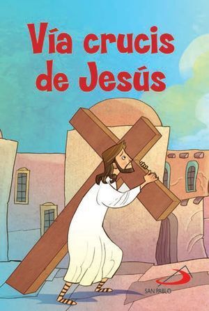 FOLLETO VIACRUCIS DE JESUS INFANTIL