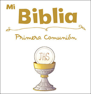 MI BIBLIA ESPECIAL PRIMERA COMUNION. . Libro en papel. 9788428559676  Cruz de Elvira