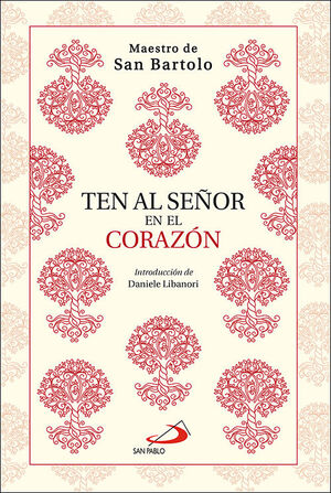 TEN AL SEÑOR EN EL CORAZÓN