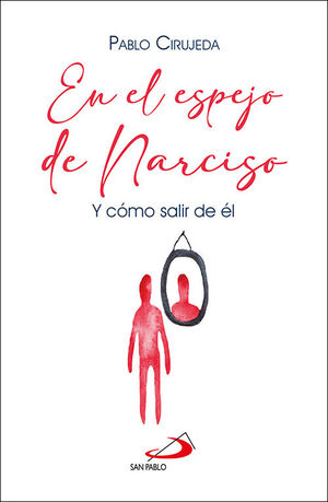 EN EL ESPEJO DE NARCISO
