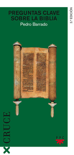 PREGUNTAS CLAVE SOBRE LA BIBLIA