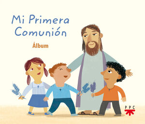 MI PRIMERA COMUNIÓN. ÁLBUM