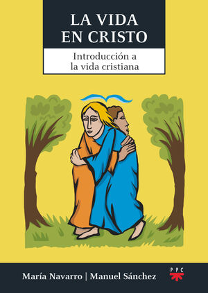 LA VIDA EN CRISTO