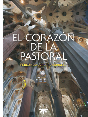 EL CORAZÓN DE LA PASTORAL