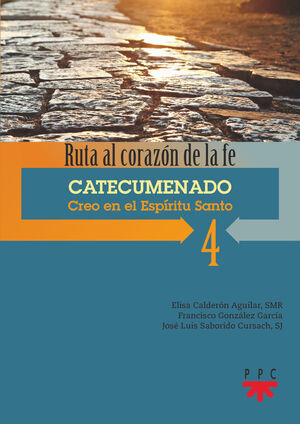 CATECUMENADO. 4. CREO EN EL ESPIRITU SANTO