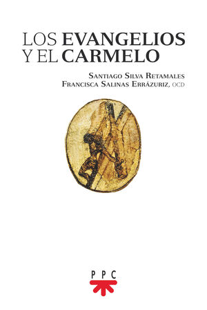 EVANGELIOS Y EL CARMELO,LOS
