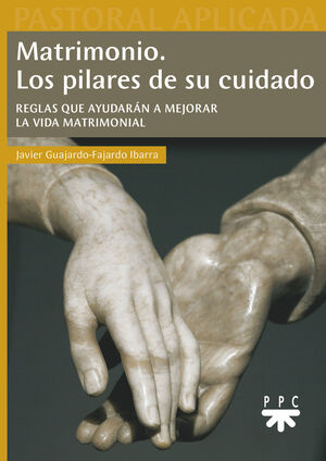 MATRIMONIO LOS PILARES DE SU CUIDADO