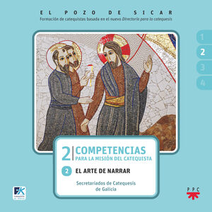 EL POZO DE SICAR. 2. COMPETENCIAS PARA LA MISIÓN DEL CATEQUISTA. 2