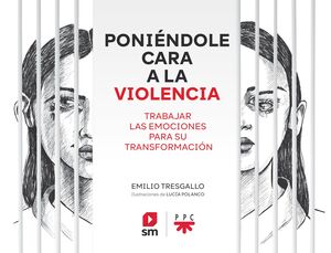 PONIÉNDOLE CARA A LA VIOLENCIA