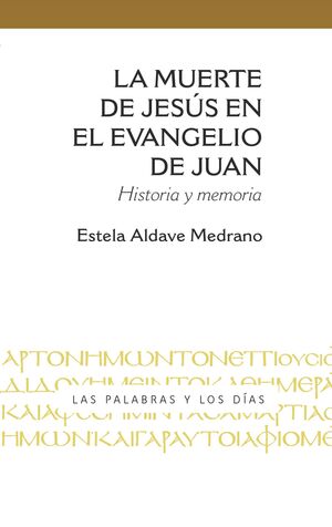LA MUERTE DE JESÚS EN EL EVANGELIO DE JUAN