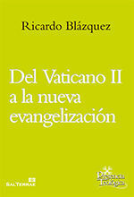 DEL VATICANO II A LA NUEVA EVANGELIZACIÓN