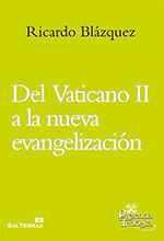 DEL VATICANO II A LA NUEVA EVANGELIZACIÓN