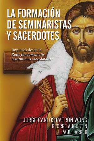 LA FORMACION DE SEMINARISTAS Y SACERDOTES