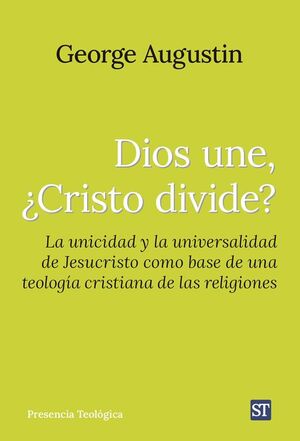 DIOS UNE, ¿CRISTO DIVIDE?