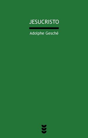 JESUCRISTO (DIOS PARA PENSAR VI)