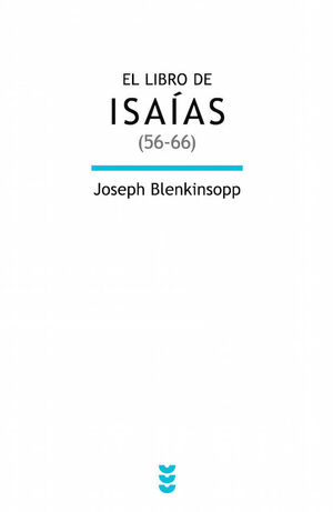 EL LIBRO DE ISAÍAS (56-66)