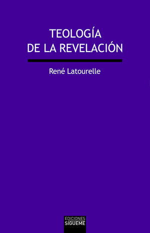 TEOLOGÍA DE LA REVELACIÓN