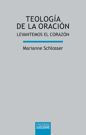 TEOLOGÍA DE LA ORACIÓN