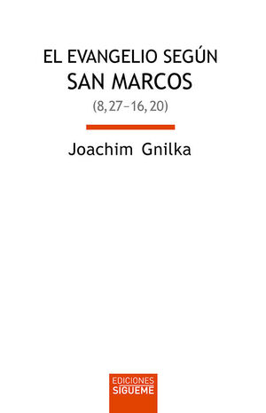 EL EVANGELIO SEGÚN SAN MARCOS II