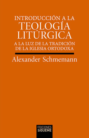 INTRODUCCION A LA TEOLOGIA LITURGICA